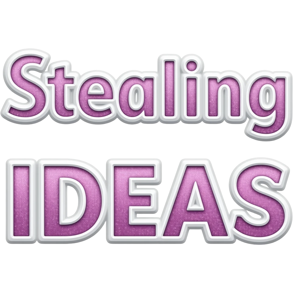 The exact words "Stop stealing ideas" in holographic glitter girly typography lettering with a crisp white outline border around each letter, detailed, 3d rendering, high definition. must have no emoji icons, no emoji faces, no human figures emoji