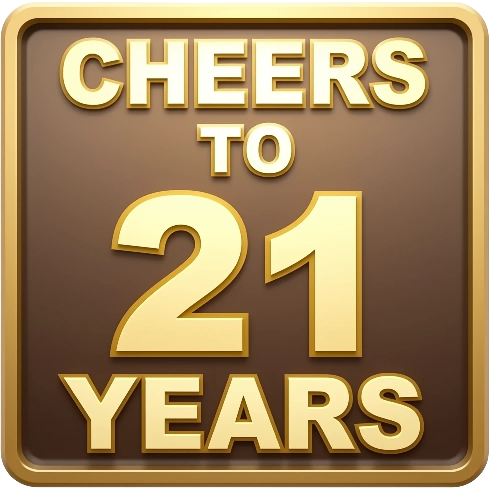 CHEERS TO 21 YEARS SIGN emoji