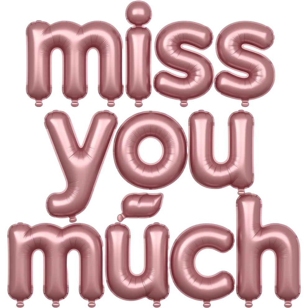 ballon letters miss you so much emoji