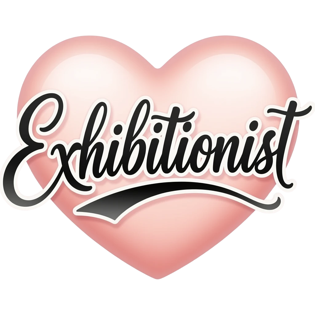 make a naughty sexual and seductive that just says the word "Exhibitionist" emoji