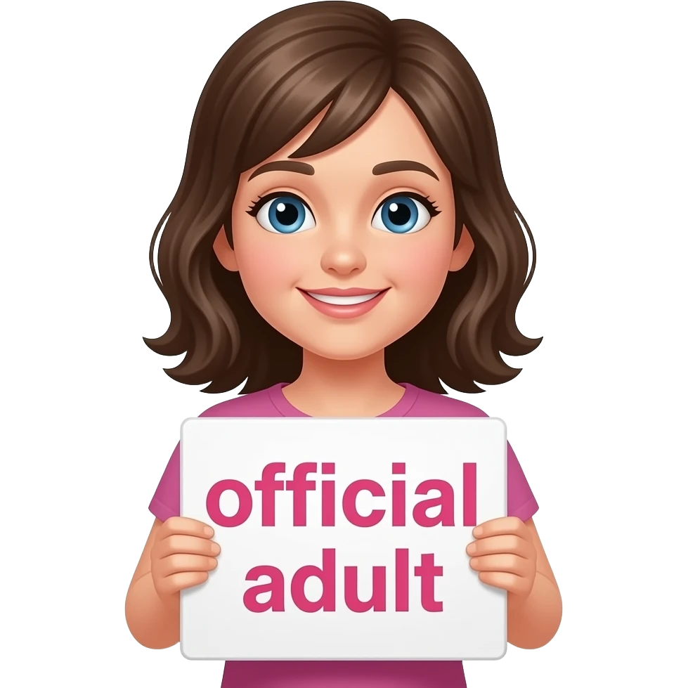 BIRTHDAY GIRL AND OFFICIALLY AN ADULT WHITE WITH   PINK  LETTERS SQUARE SIGN emoji