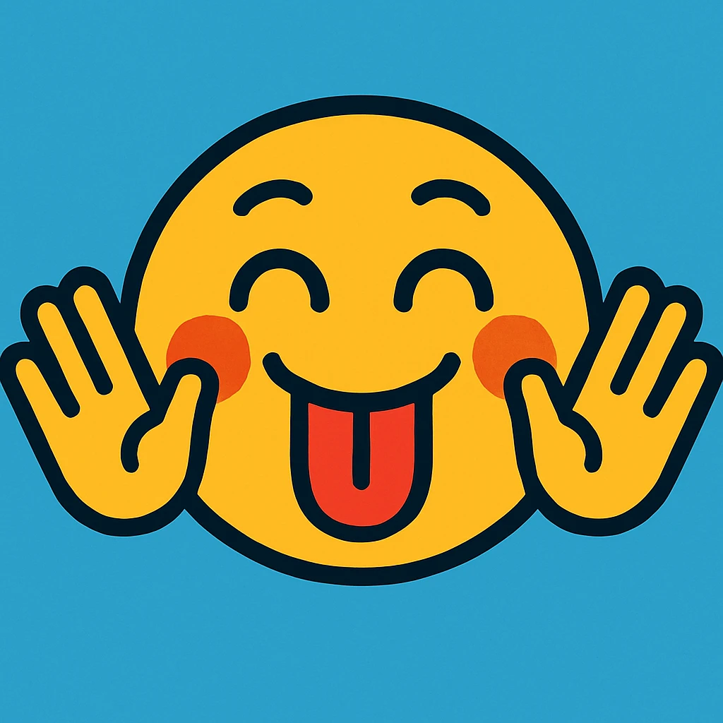 happy face with tongue out, hands sideways on both sides of the face emoji