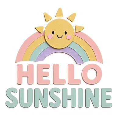"Hello Sunshine" soft pastel rainbow bold soft letters, kawaii sticker art, transparent PNG, no outline, paper craft style sticker