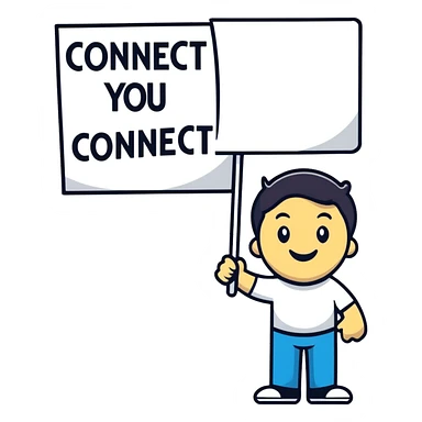 Happy guy holding up a sign with the words connect you sticker