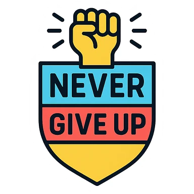 logo design with the phrase 'Never Give Up', bold, modern, motivational, suitable for branding, no background sticker