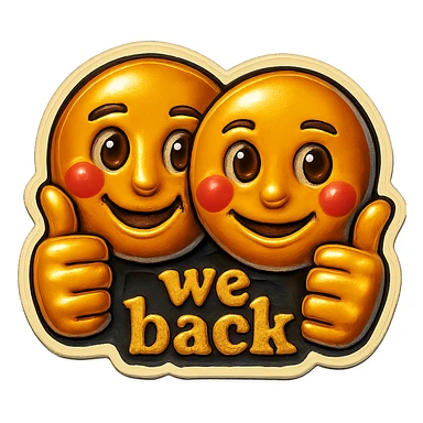 Add the words 'we back' subtly below the thumbs up, keep the rest of the emoji unchanged, preserve transparent background. sticker