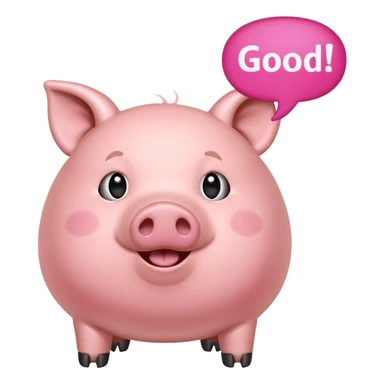 Pig with Inspirational good morning sticker