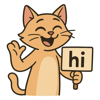 a smiling cat holding a sign that says hi, approachable, colorful, cartoon style sticker