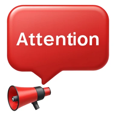 Red rounded rectangle speech bubble with bold text ‘Attention Please’. Add a loudspeaker overlapping from the right side with sound lines. Clean flat style. sticker