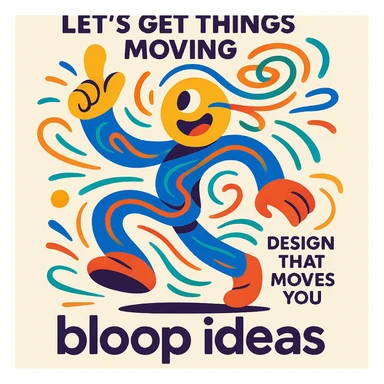 Abstract mascot character for 'bloop ideas', playful and energetic, with swirling shapes and motion lines to show thinking and movement, bright and bold color palette, imaginative, for a creative tech portfolio, includes the taglines 'Let’s Get Things Moving', 'Design That Moves You', and 'bloop ideas'. sticker