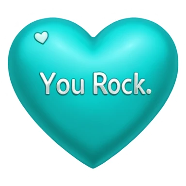 Teal heart with You Rock! wording sticker
