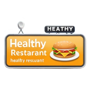 make a billboard on top of a healthy restaurant building written on it "healthy restaurant" sticker