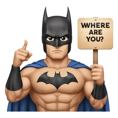Batman holding a sign that says “Where are you ?” sticker