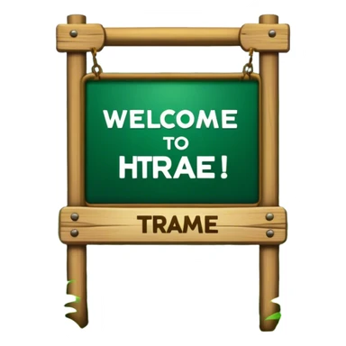 A sign that says “Welcome to Htrae” with a lush forest in the background sticker