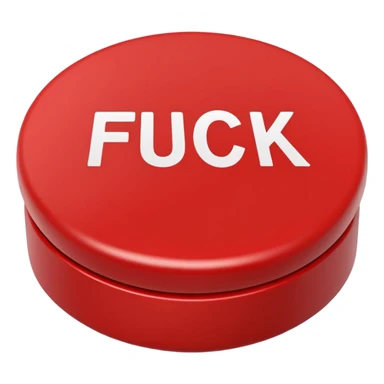 red button that says fuck on it sticker