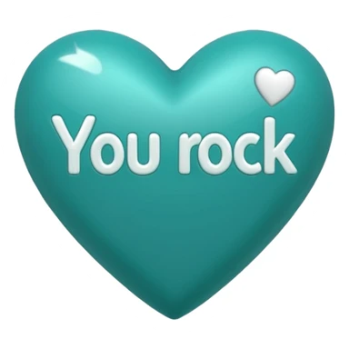 Teal heart with You Rock in italics and exclamation point wording sticker