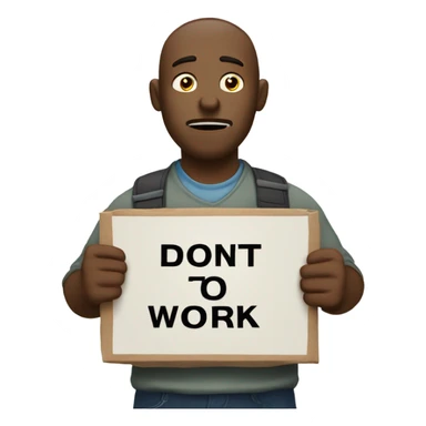 Dad crying holding a sign that says “I don’t want to go to work” sticker