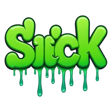 the word SICK in green graffiti font sticker