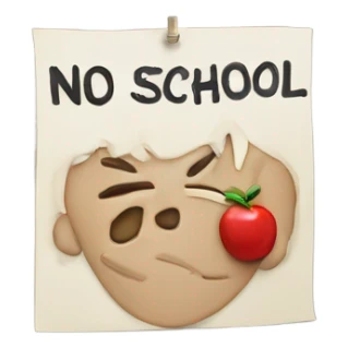Placard with "no school" written on it sticker