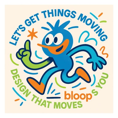 Abstract mascot character for 'bloop ideas', playful and energetic, with visual cues of thinking and movement, bright lively colors, imaginative style, for a creative tech portfolio, includes the taglines 'Let’s Get Things Moving', 'Design That Moves You', and 'bloop ideas'. sticker