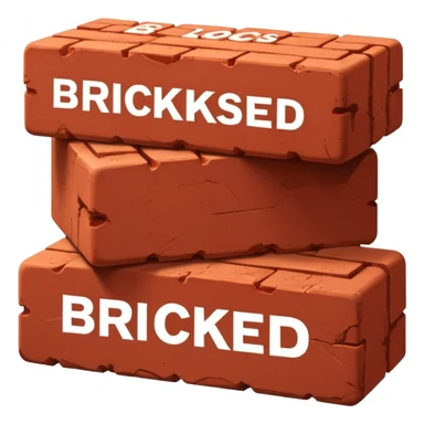 Two red bricks stacked on top of each other with the phrase bricked up across them sticker