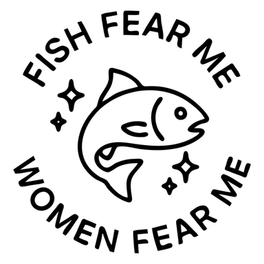 fish with sparkles with circular text fish fear me women fear me sticker