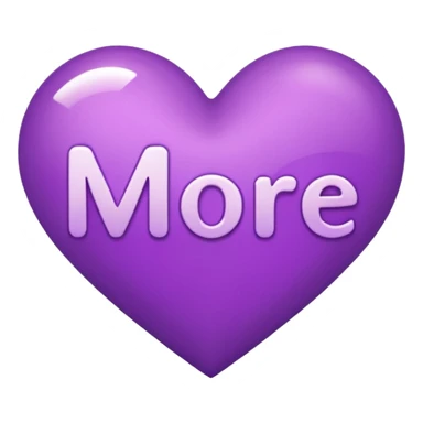 the word "more" in purple and into a heart sticker