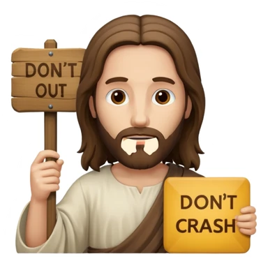 Jesus holding a sign that says don’t crash out sticker
