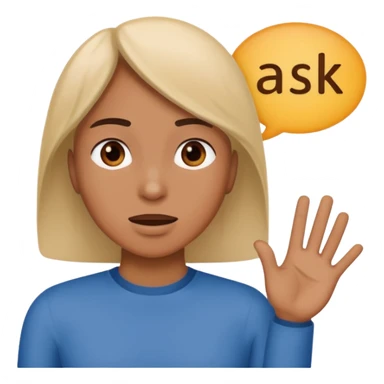 Person speaking, word saying ASK at the top sticker