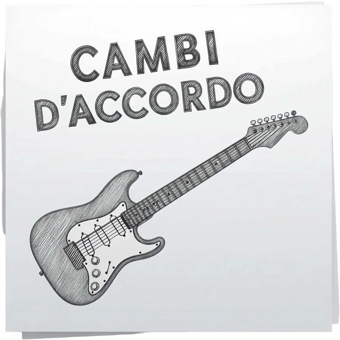 A paper test, "CAMBI D'ACCORDO" wrote on the paper, and also a draw of an electric guitar emoji