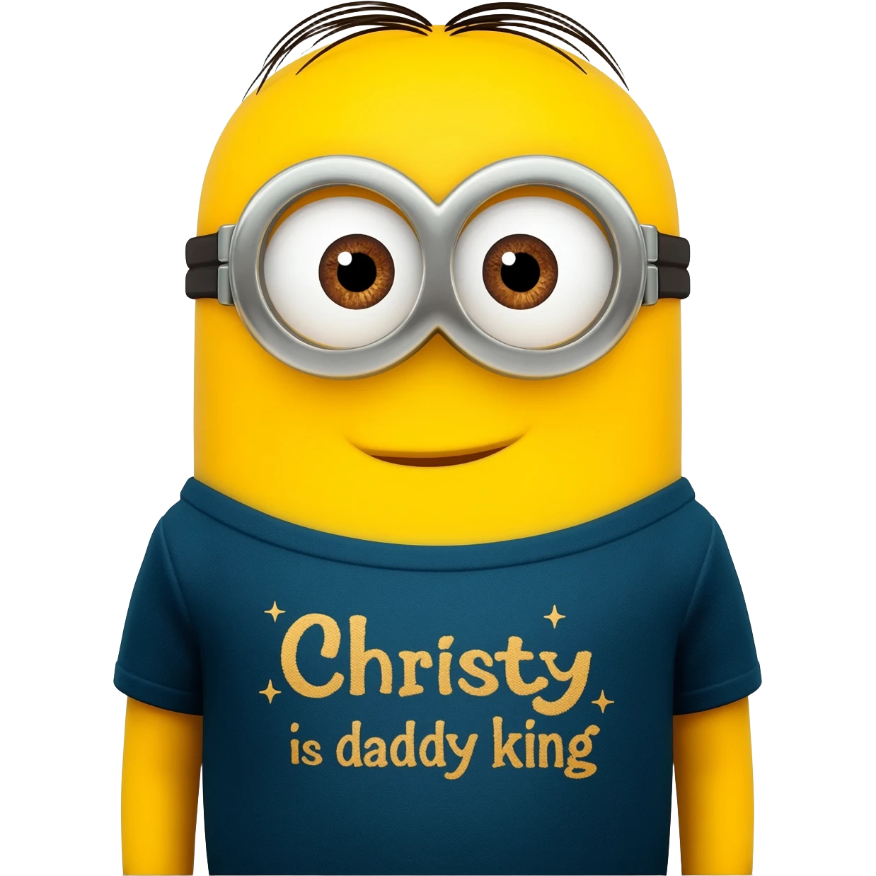 Make a minion that has a shirt that say Christy is daddy king emoji