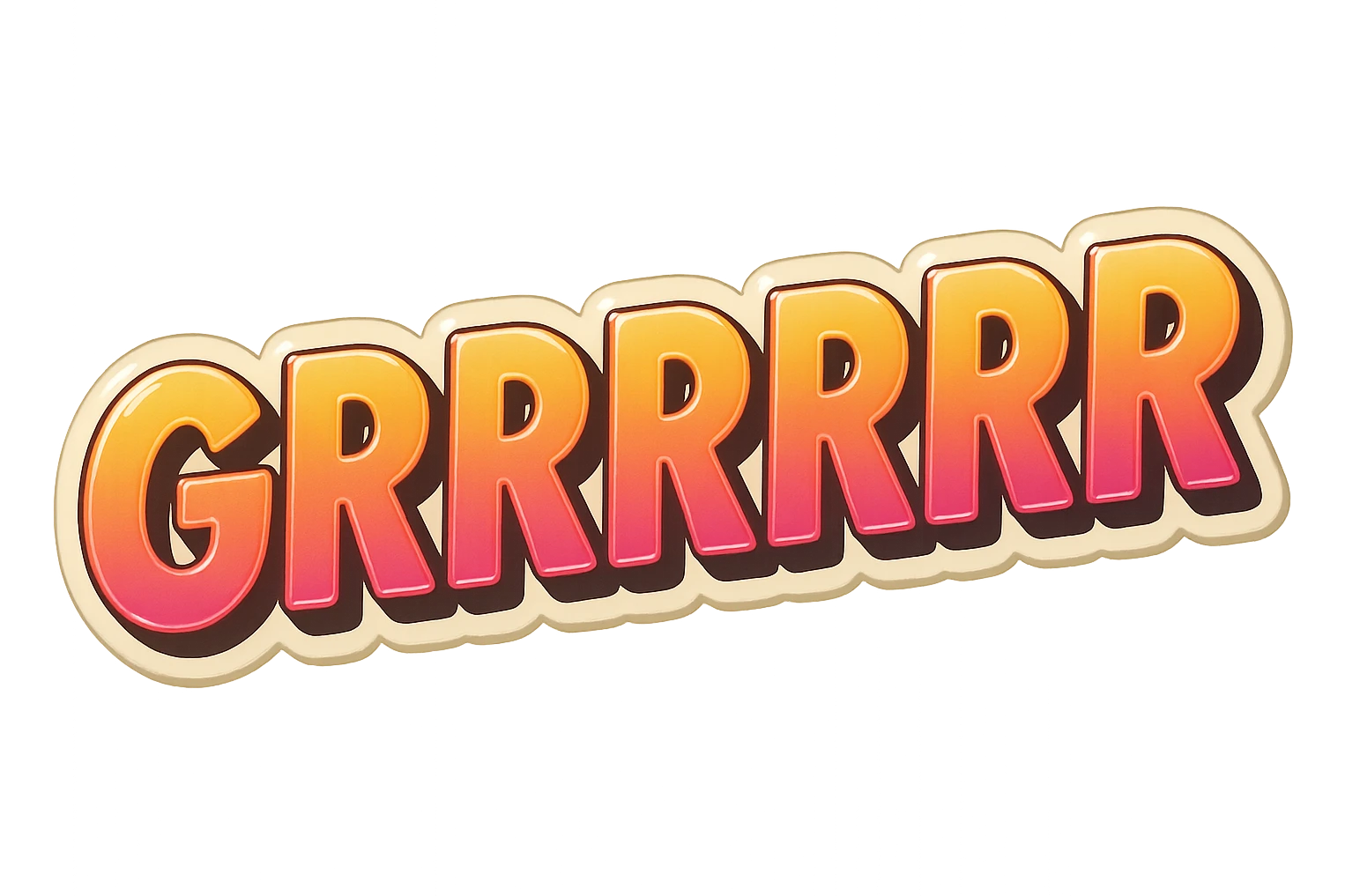 Make it say "GRRRRRRRR" emoji