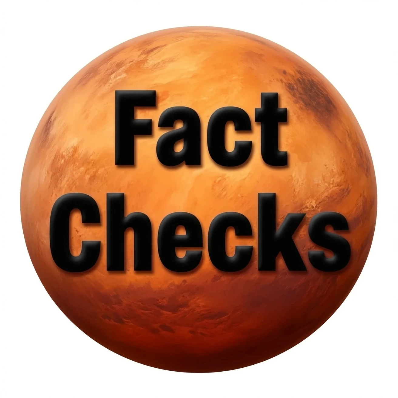 a red burning planet with "Fact Checks" written in black letters on it, just the planet, no background emoji