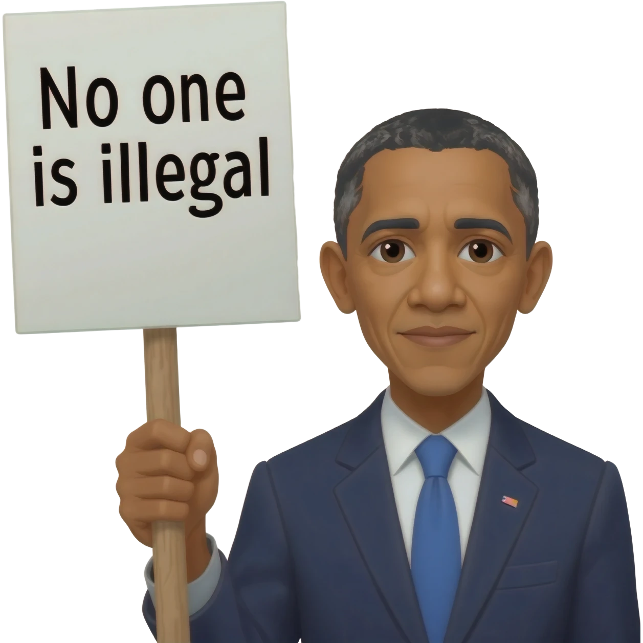 Obama pulling a sign that says no one is illegal on stolen land emoji