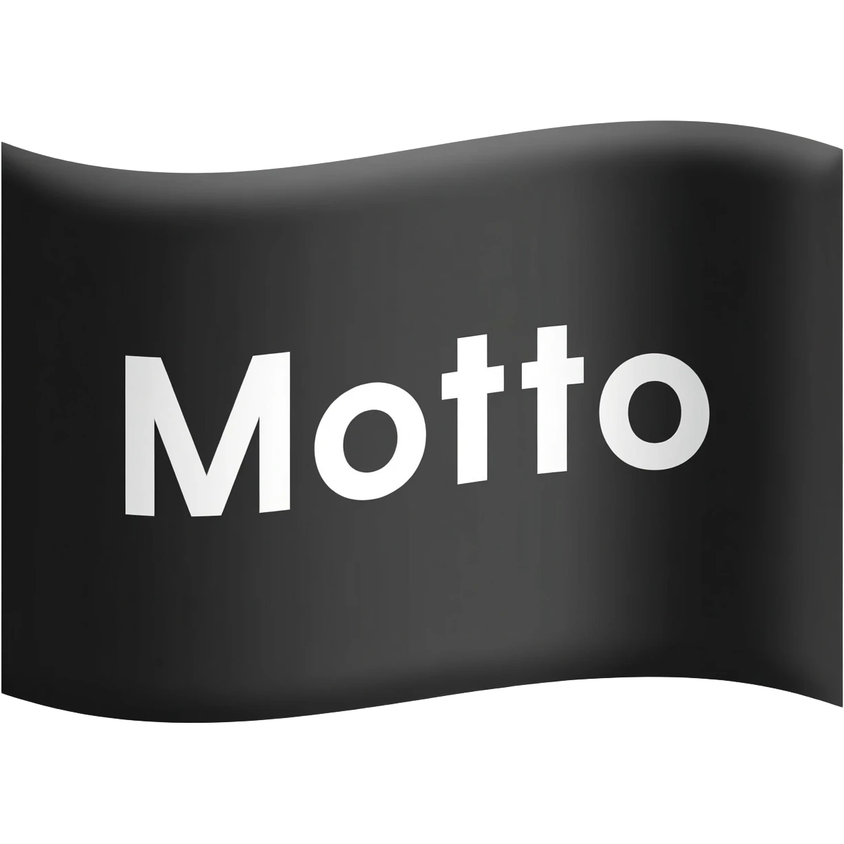 Black Flag with the words Motto on it emoji