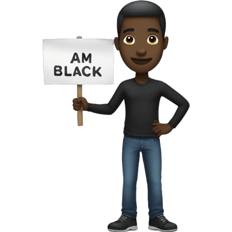 Black man holding a sign saying i am black emoji