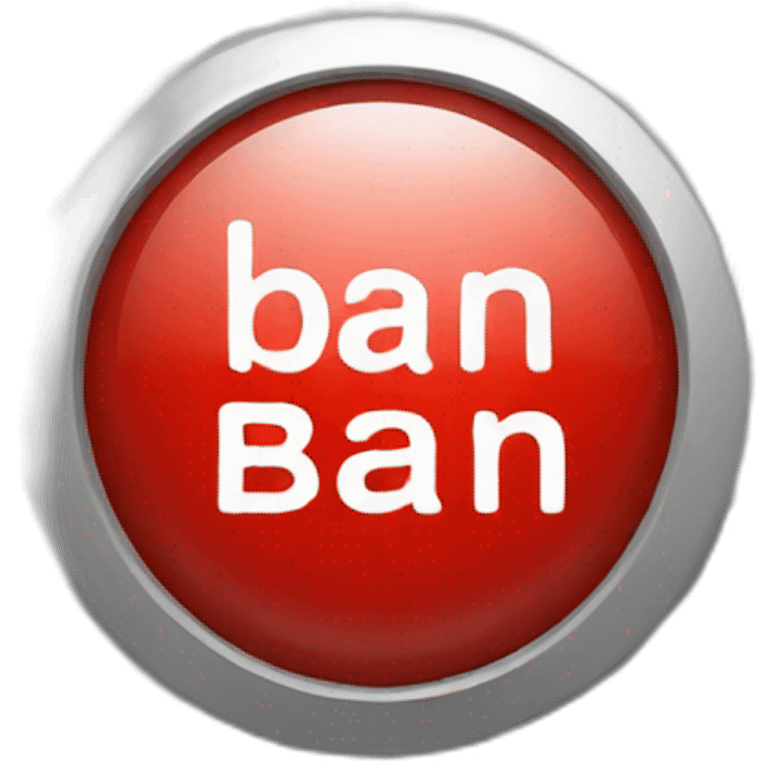 Red button with the inscription ban emoji