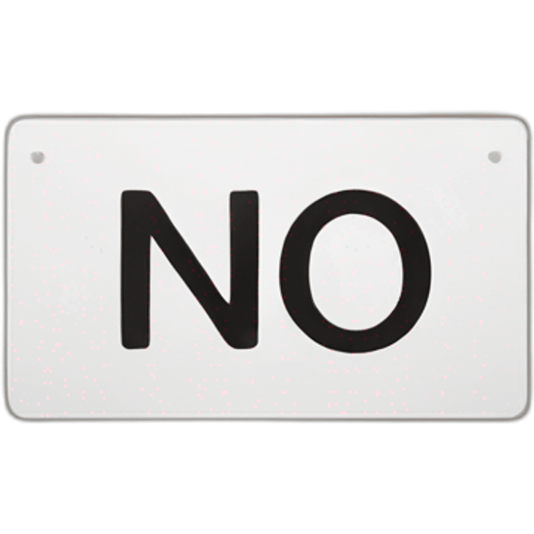 Word "no" written on a sign emoji