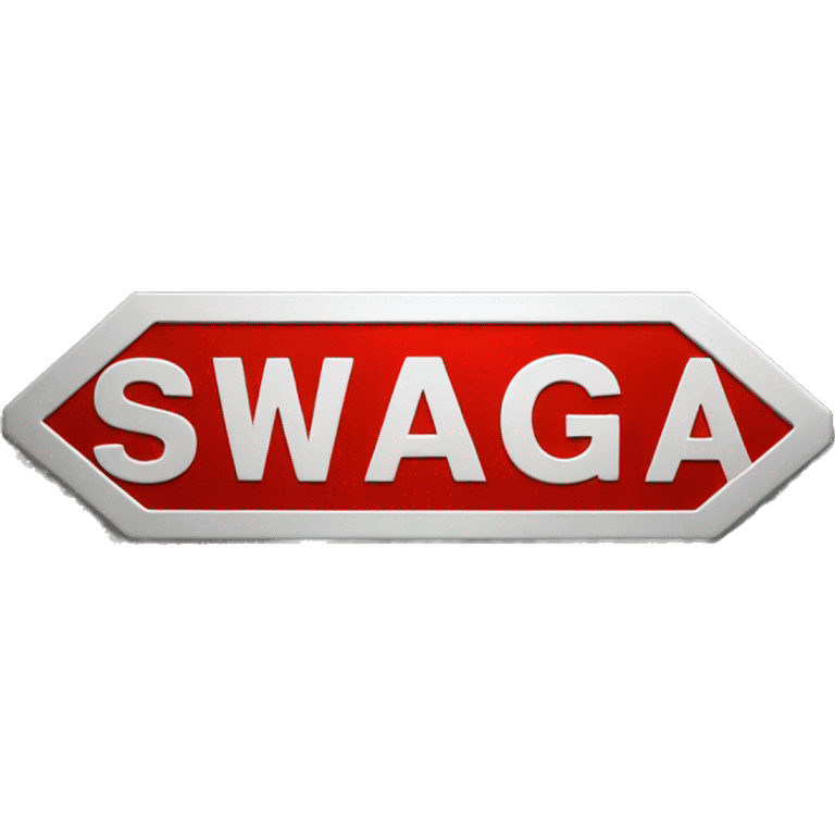 a red metallic street sign warning about "SWAG" emoji