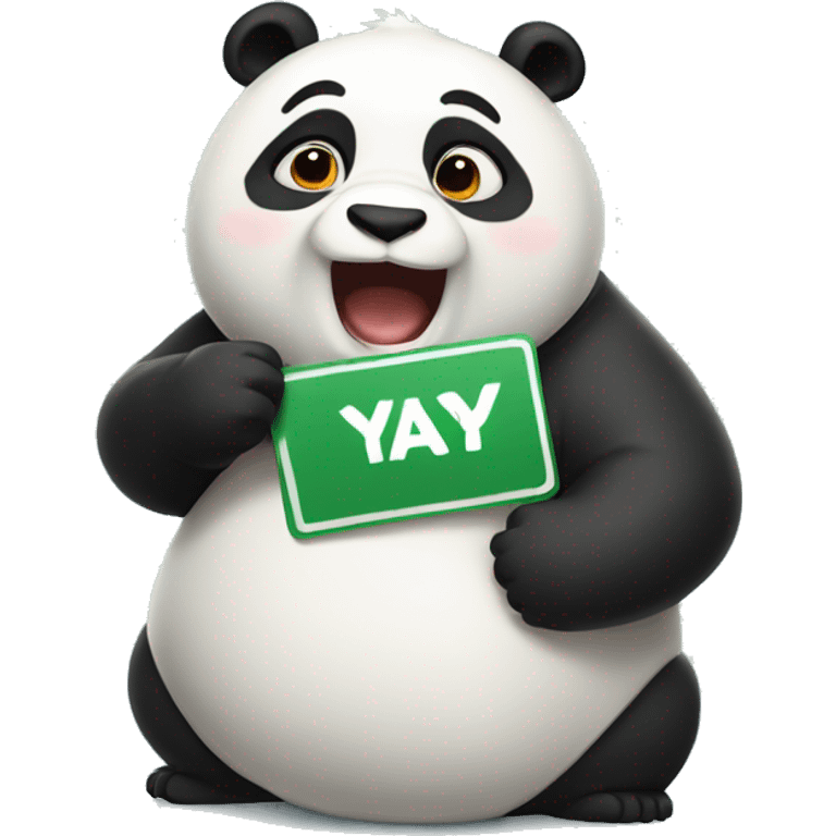 A chubby panda holding a sign that says yay emoji