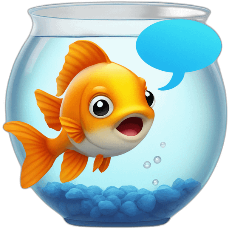 Goldfish in a bowl with a speechbubble that says "Blub" emoji