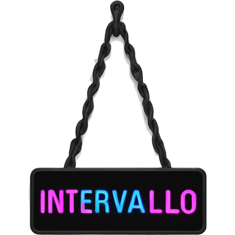 dark hanging sign with neon "intervalo" text emoji